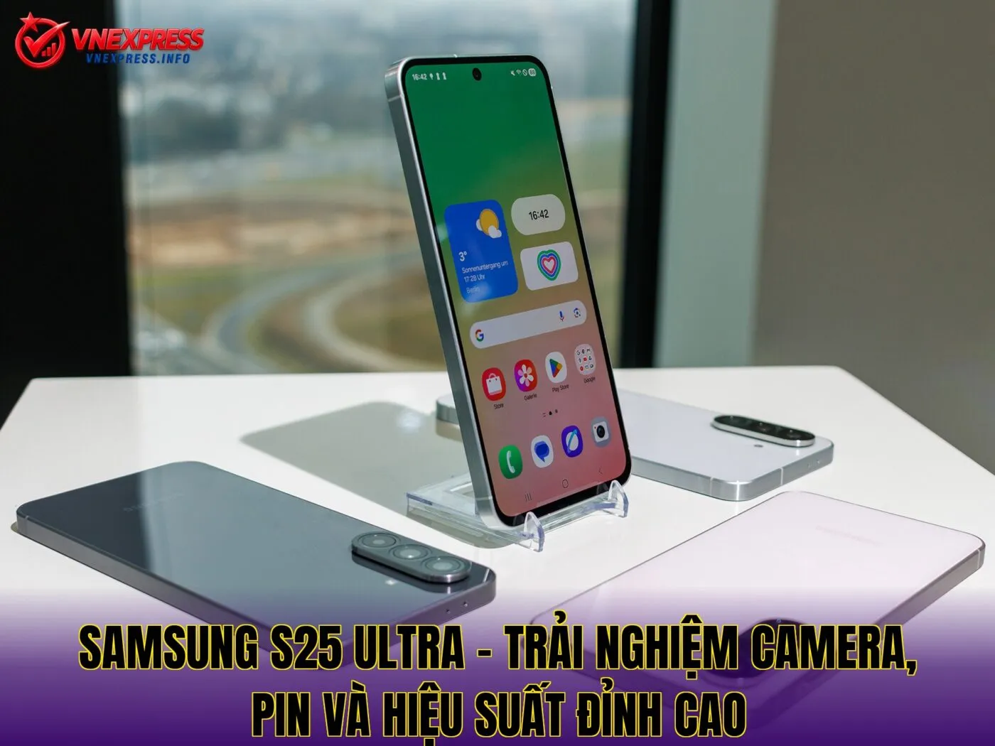 Samsung S25 Ultra – Trải nghiệm camera, pin và hiệu suất đỉnh cao