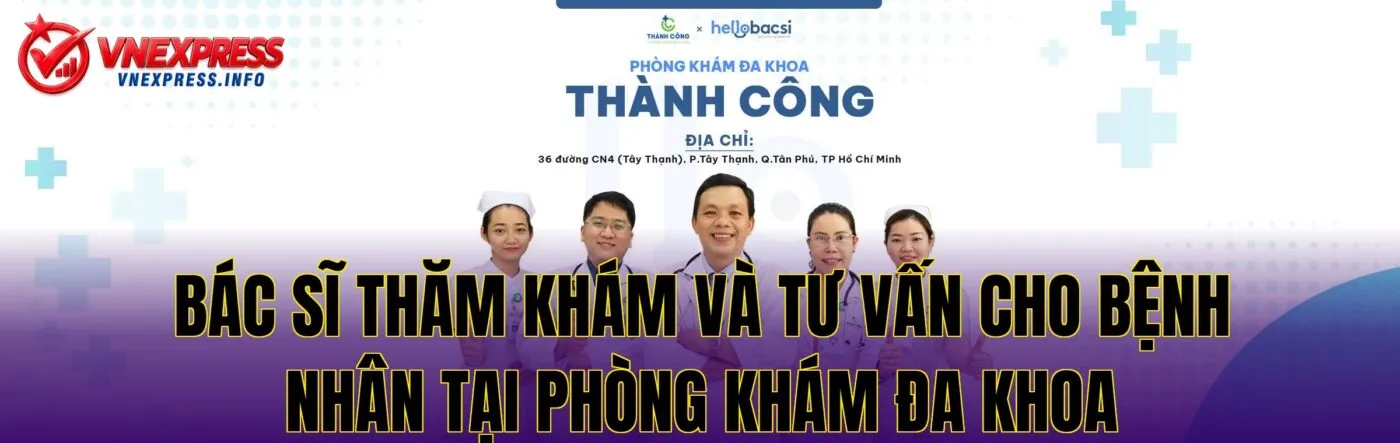 Bác sĩ thăm khám và tư vấn cho bệnh nhân tại phòng khám đa khoa