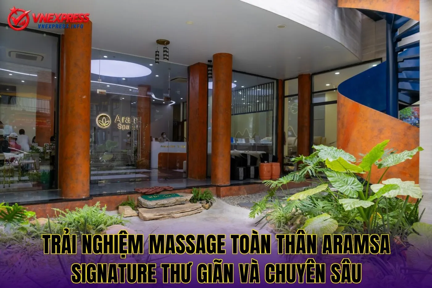 Trải nghiệm massage toàn thân Aramsa Signature thư giãn và chuyên sâu