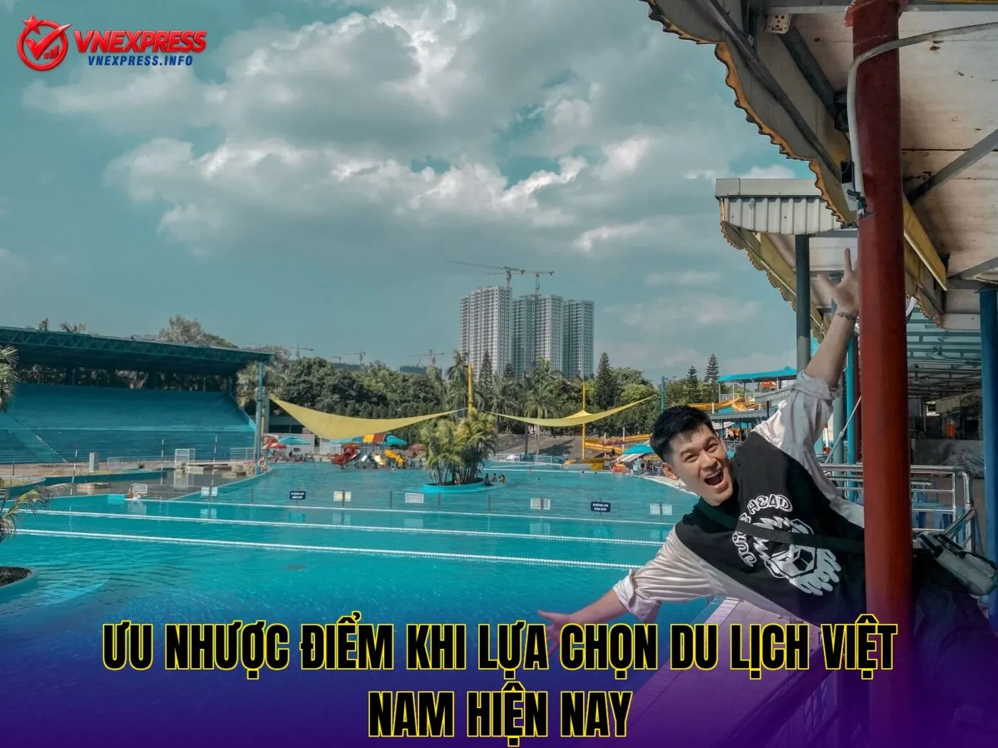Ưu nhược điểm khi lựa chọn du lịch Việt Nam hiện nay