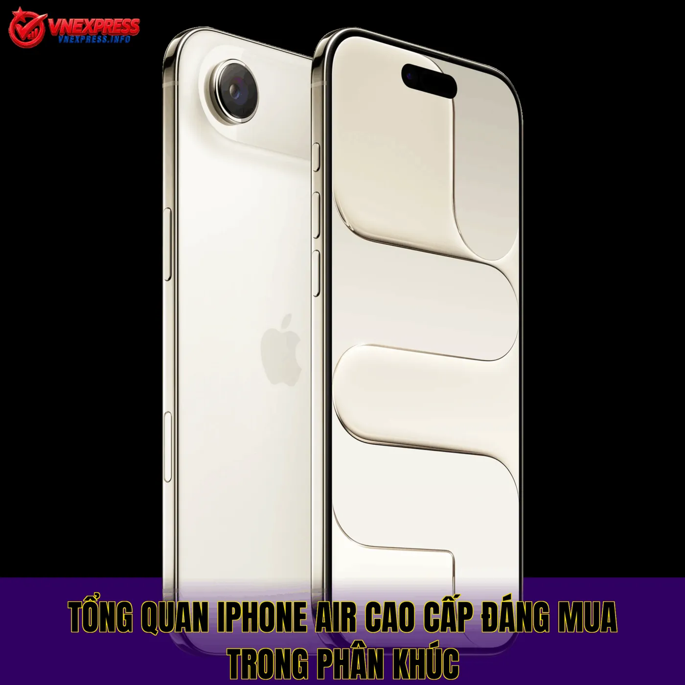 tổng quan iPhone Air cao cấp đáng mua trong phân khúc