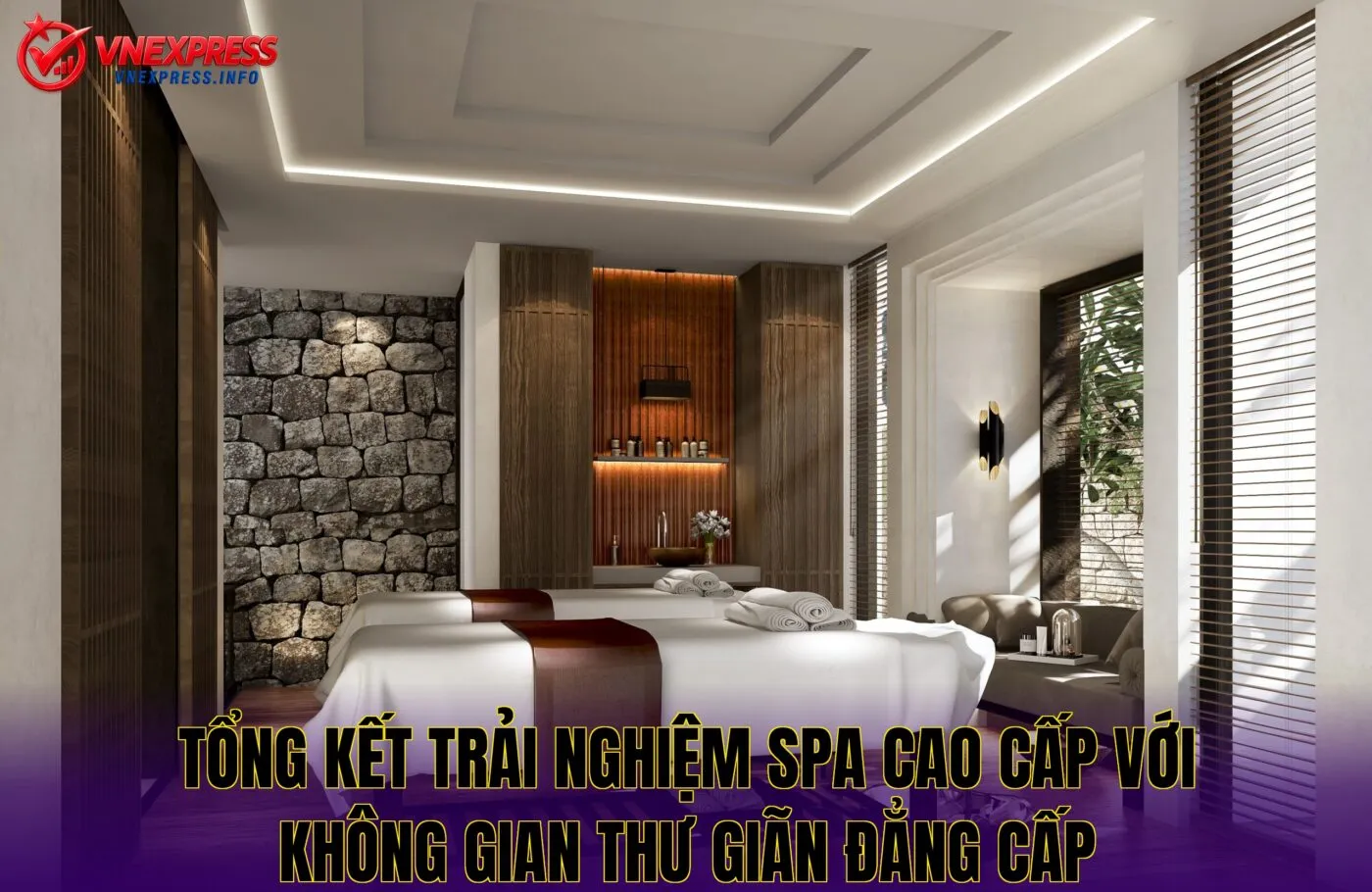 Tổng kết trải nghiệm spa cao cấp với không gian thư giãn đẳng cấp