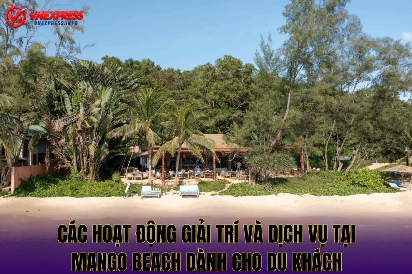Các hoạt động giải trí và dịch vụ tại Mango Beach dành cho du khách