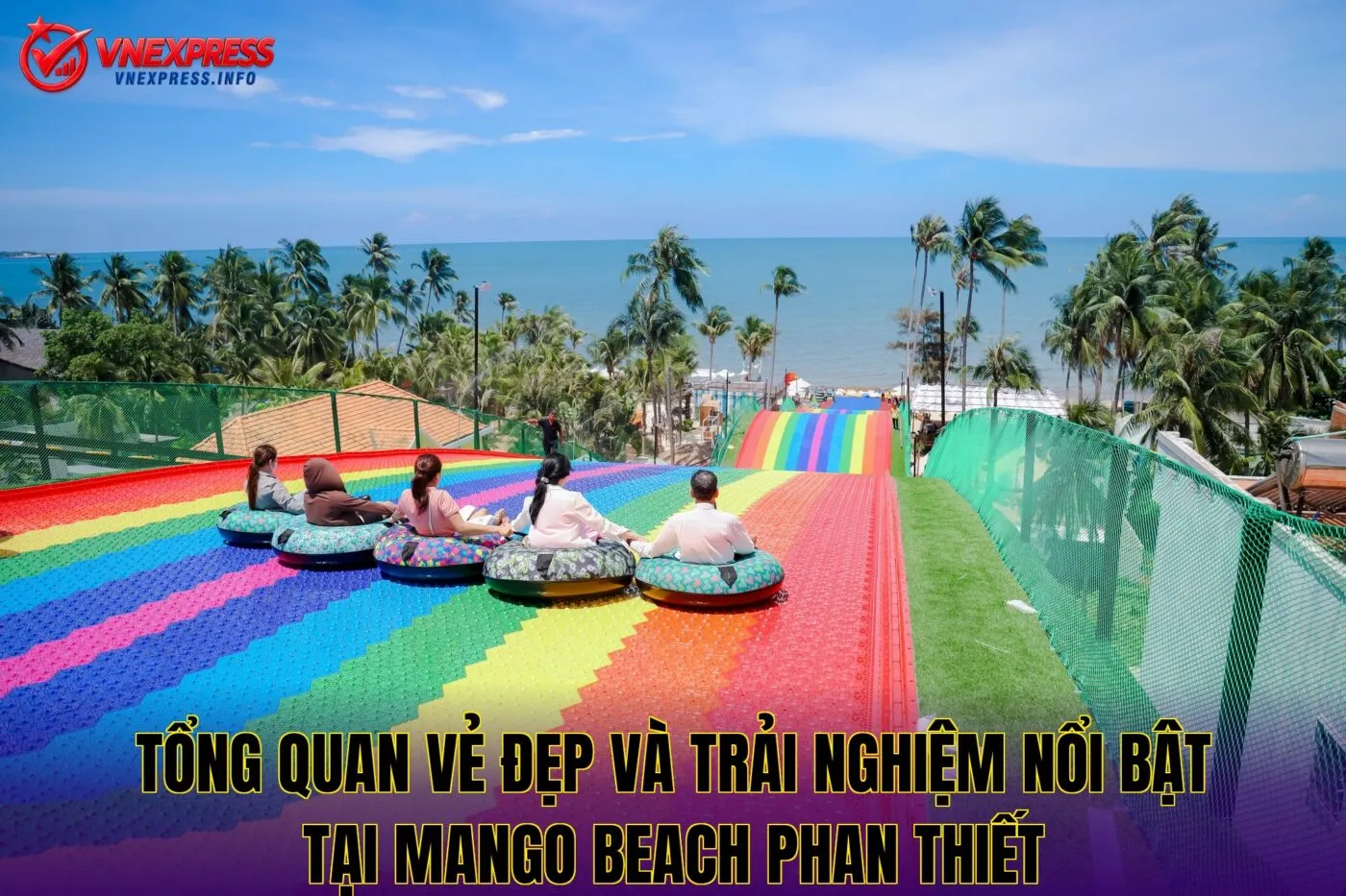 Tổng quan vẻ đẹp và trải nghiệm nổi bật tại Mango Beach Phan Thiết