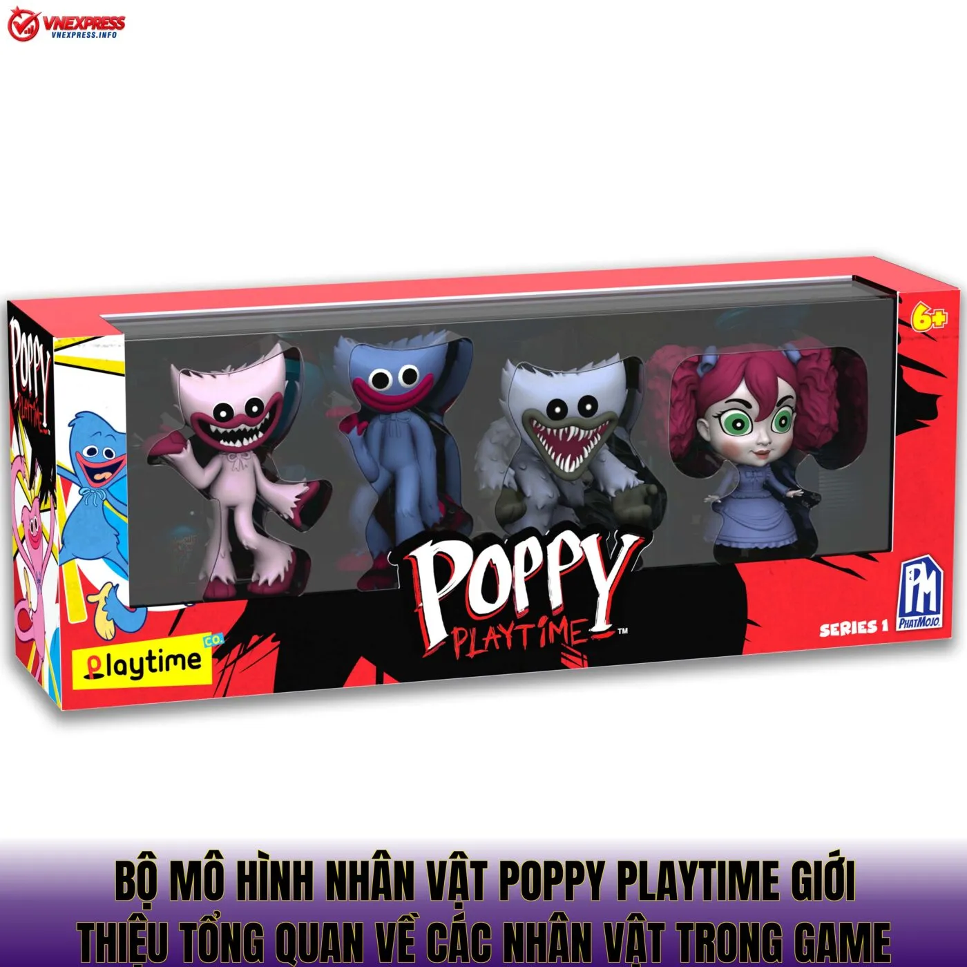 Bộ mô hình nhân vật Poppy Playtime giới thiệu tổng quan về các nhân vật trong game