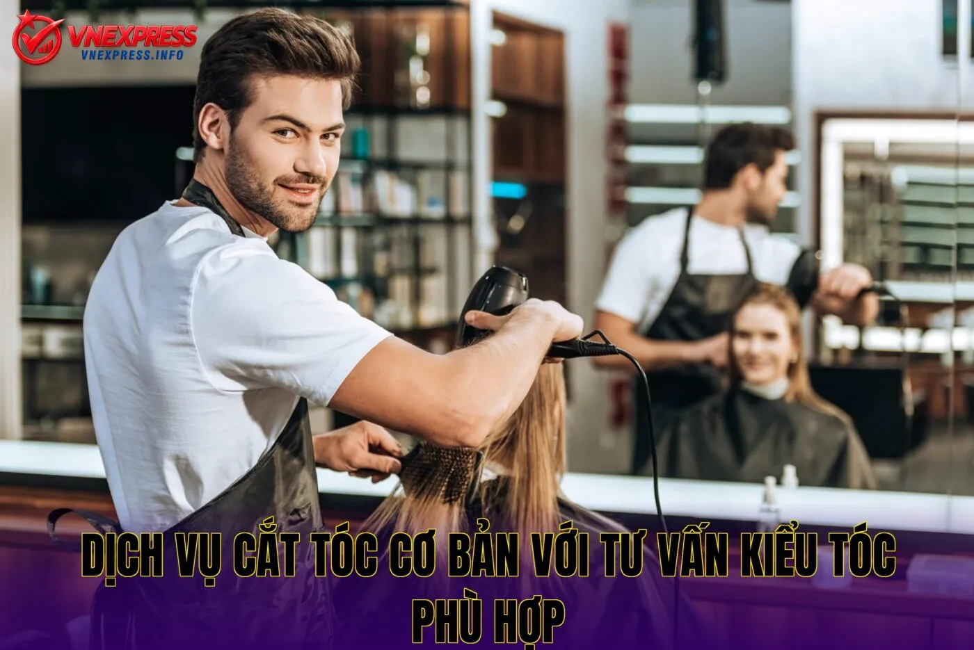 Dịch vụ cắt tóc cơ bản với tư vấn kiểu tóc phù hợp