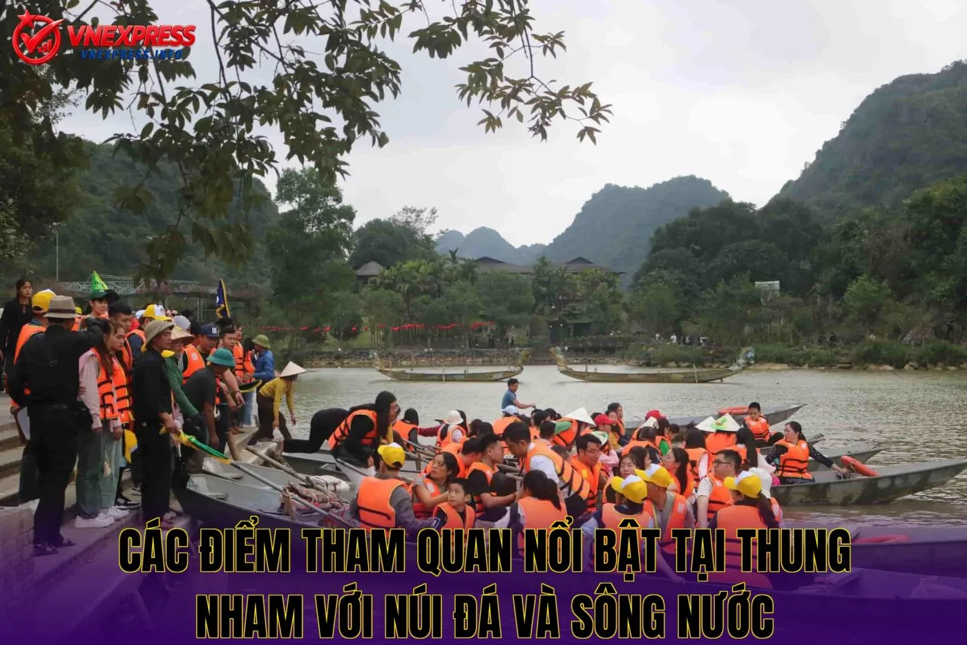 Các điểm tham quan nổi bật tại Thung Nham với núi đá và sông nước