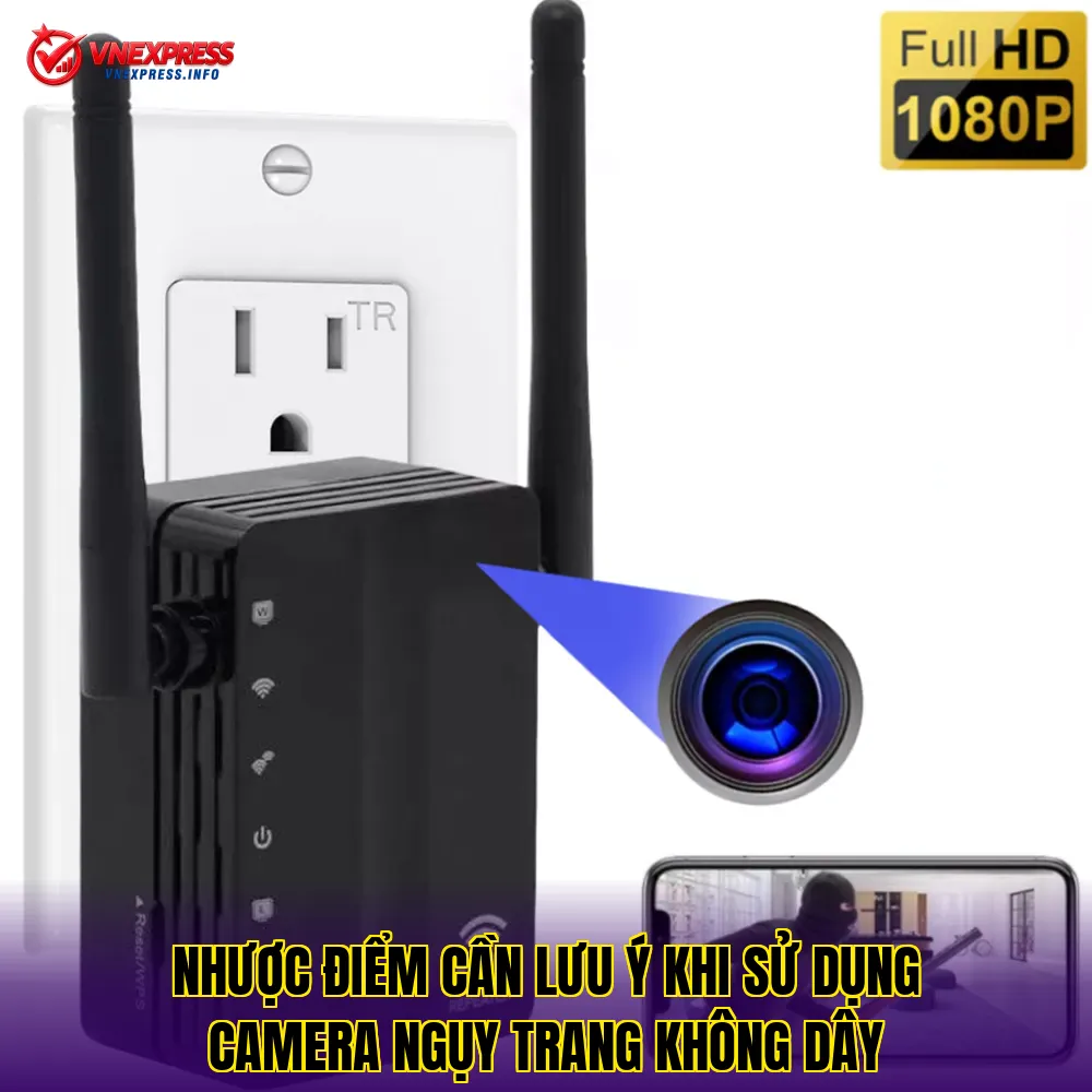 Nhược điểm cần lưu ý khi sử dụng camera ngụy trang không dây