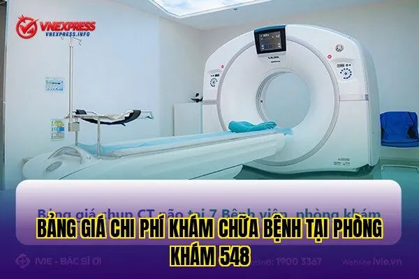 Bảng giá chi phí khám chữa bệnh tại phòng khám 548