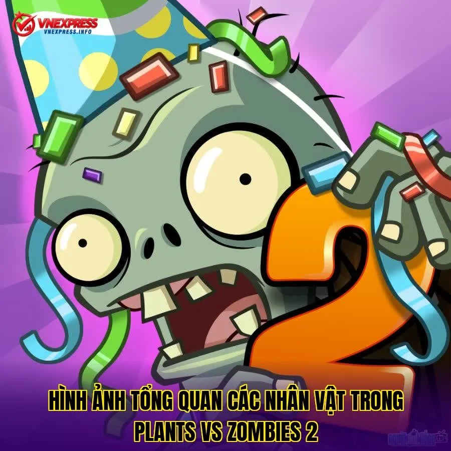 Hình ảnh tổng quan các nhân vật trong Plants vs Zombies 2