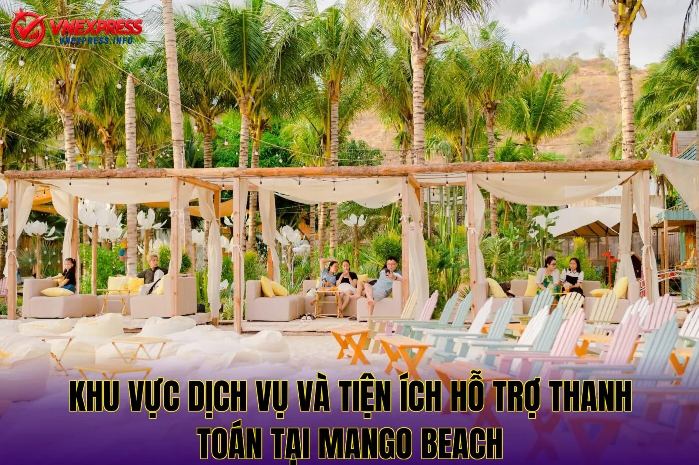 Khu vực dịch vụ và tiện ích hỗ trợ thanh toán tại Mango Beach