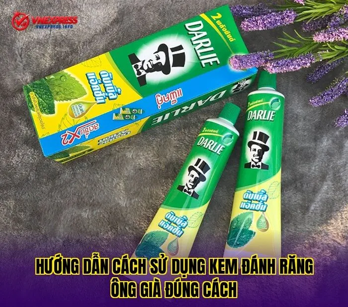 Hướng dẫn cách sử dụng kem đánh răng Ông Già đúng cách