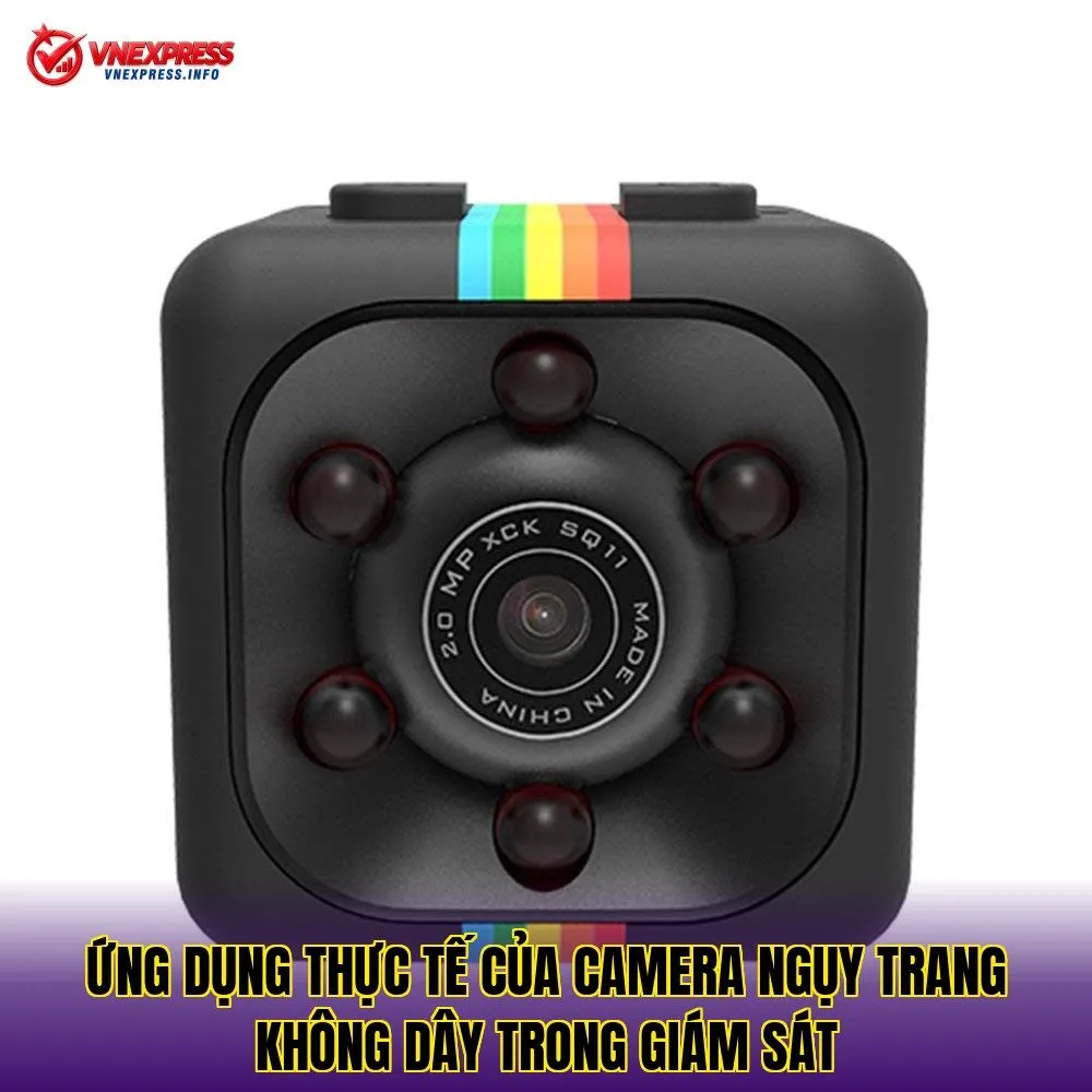 Ứng dụng thực tế của camera ngụy trang không dây trong giám sát