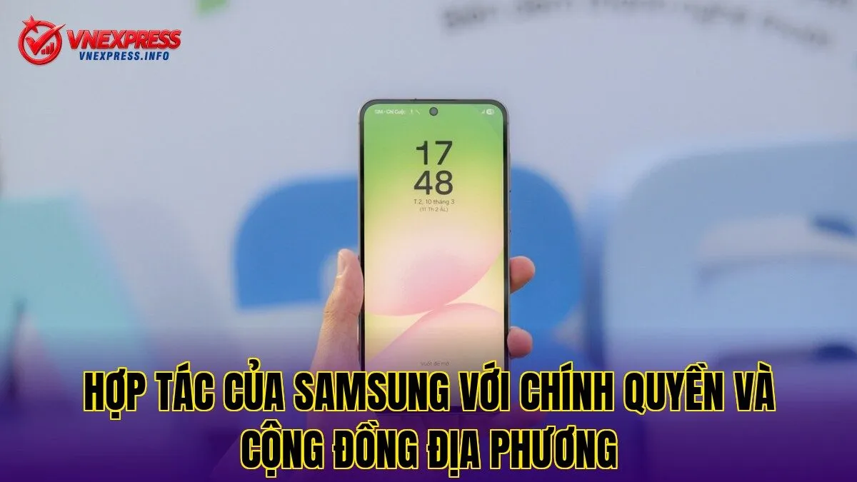 Hợp tác của Samsung với chính quyền và cộng đồng địa phương