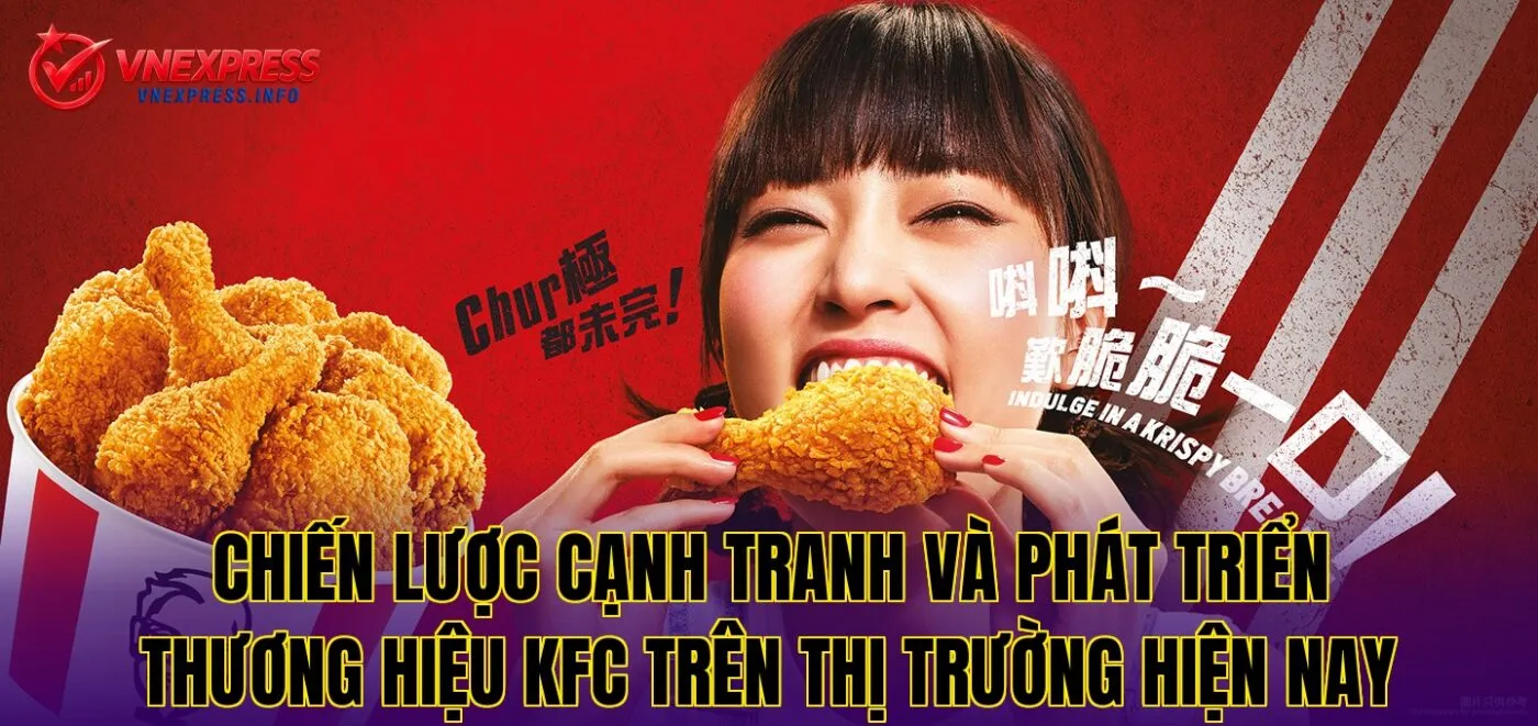 Chiến lược cạnh tranh và phát triển thương hiệu KFC trên thị trường hiện nay