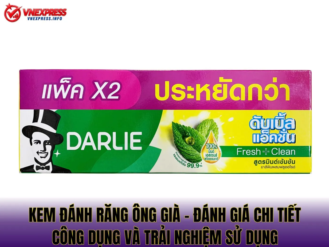 VNExpress Info – Review Kem Đánh Răng Ông Già