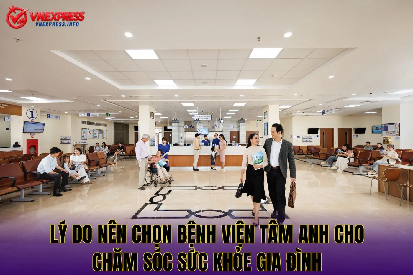 Lý do nên chọn Bệnh viện Tâm Anh cho chăm sóc sức khỏe gia đình