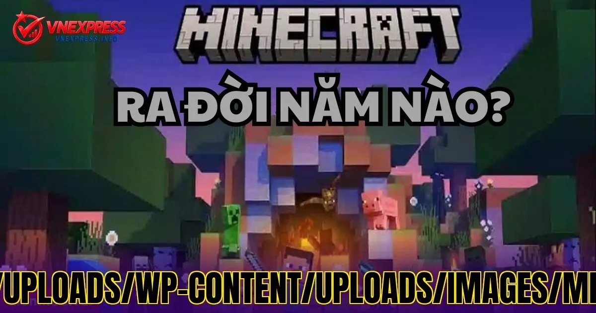 Quá](https://dashboard.dienthoaivui.com.vn/uploads/wp-content/uploads/images/minecraft-ra-doi-nam-nao-meta-thumbnail.jpg