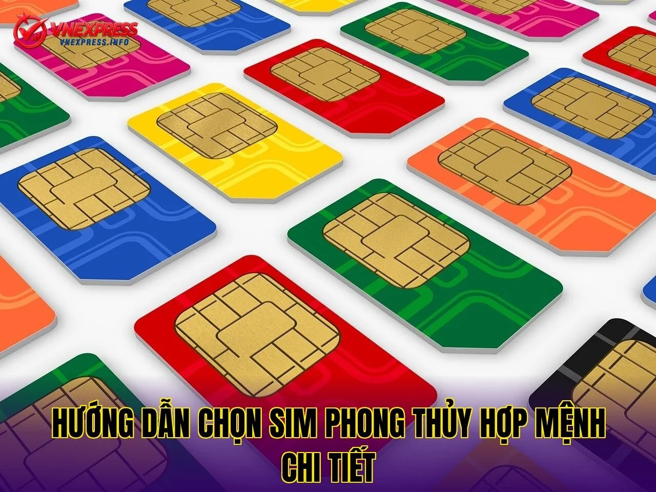Hướng dẫn chọn sim phong thủy hợp mệnh chi tiết