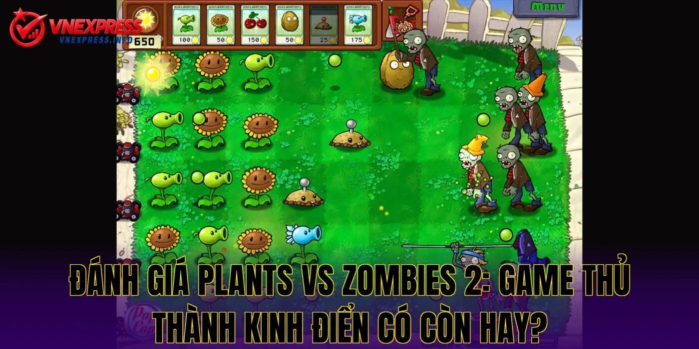 Đánh Giá Về Plants Vs. Zombies 2 Có Hay Không?