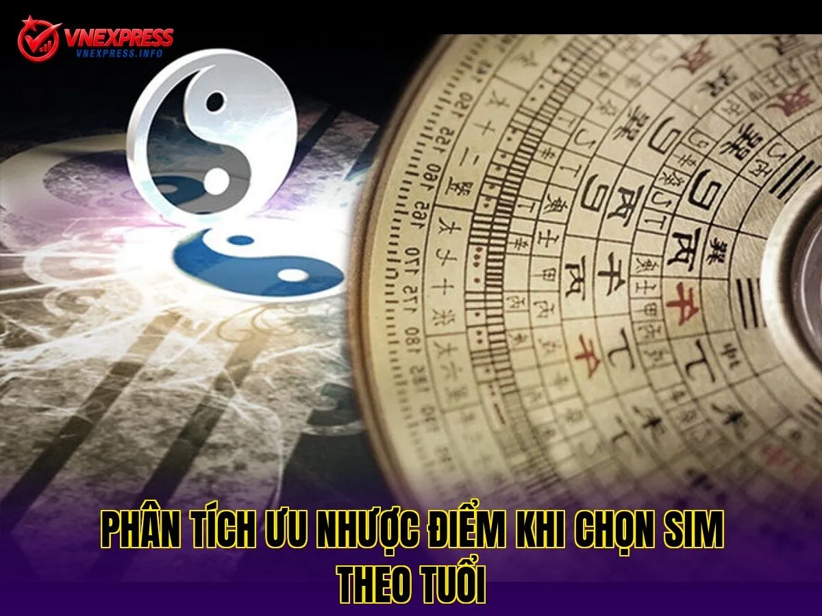 Phân tích ưu nhược điểm khi chọn sim theo tuổi