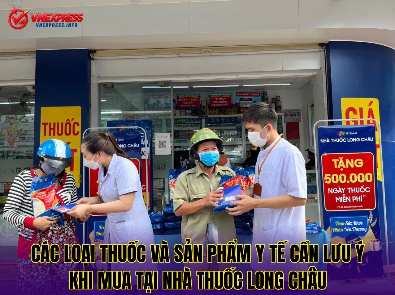 Các loại thuốc và sản phẩm y tế cần lưu ý khi mua tại nhà thuốc Long Châu