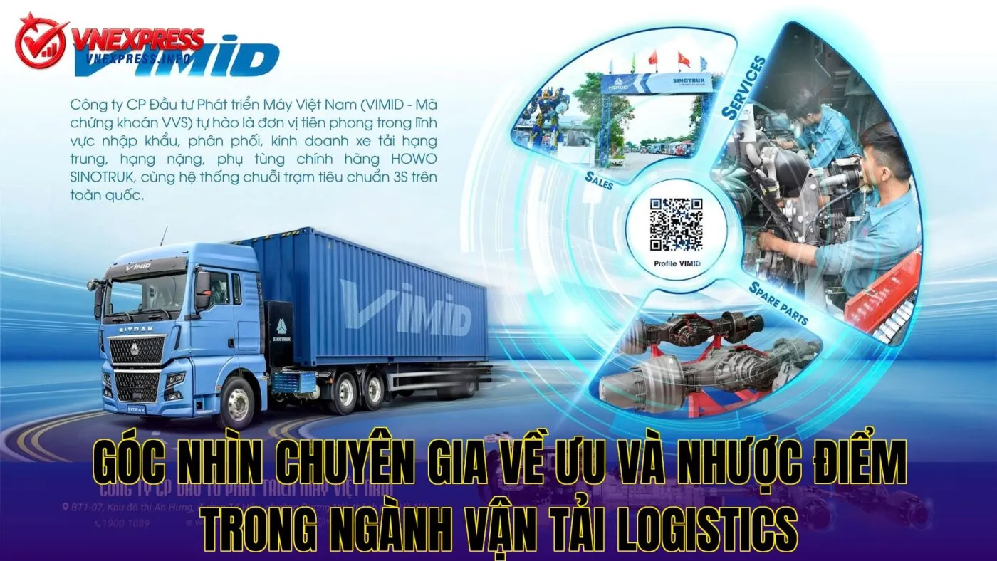 Góc nhìn chuyên gia về ưu và nhược điểm trong ngành vận tải logistics