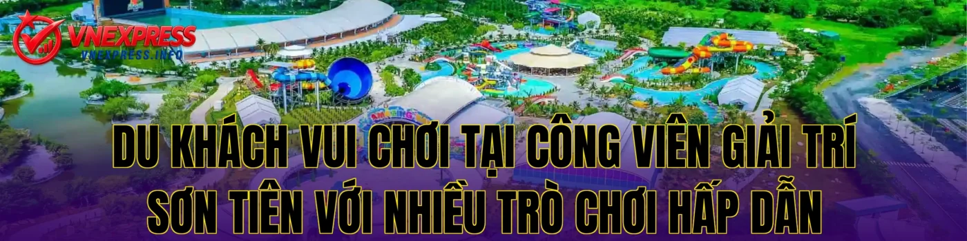 Du khách vui chơi tại công viên giải trí Sơn Tiên với nhiều trò chơi hấp dẫn