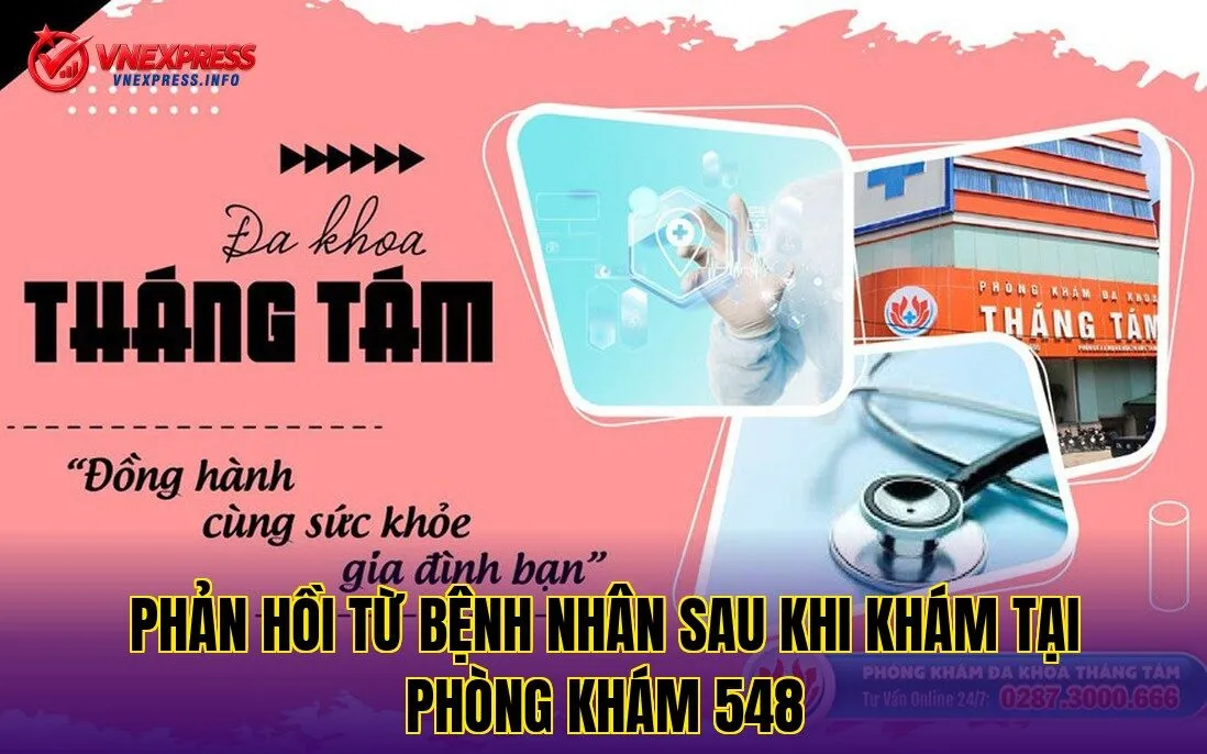 Phản hồi từ bệnh nhân sau khi khám tại phòng khám 548